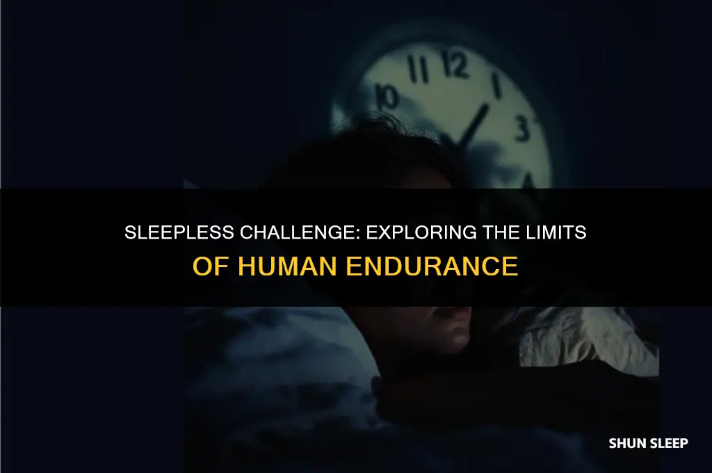 can you go 60 hours without sleeping