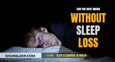 Mania and Sleep: Is Sleep Loss a Requirement?