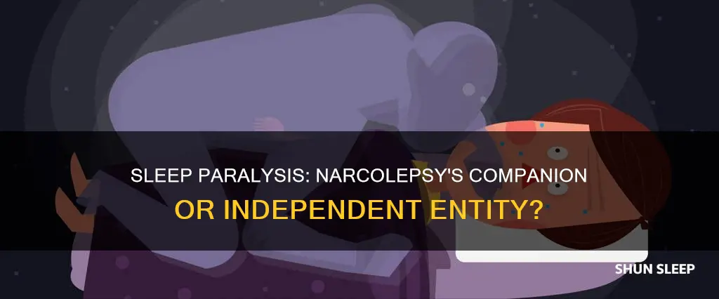 can you have sleep paralysis without narcolepsy