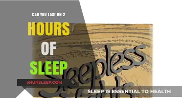Sleepless Nights: Surviving on Just 2 Hours of Rest