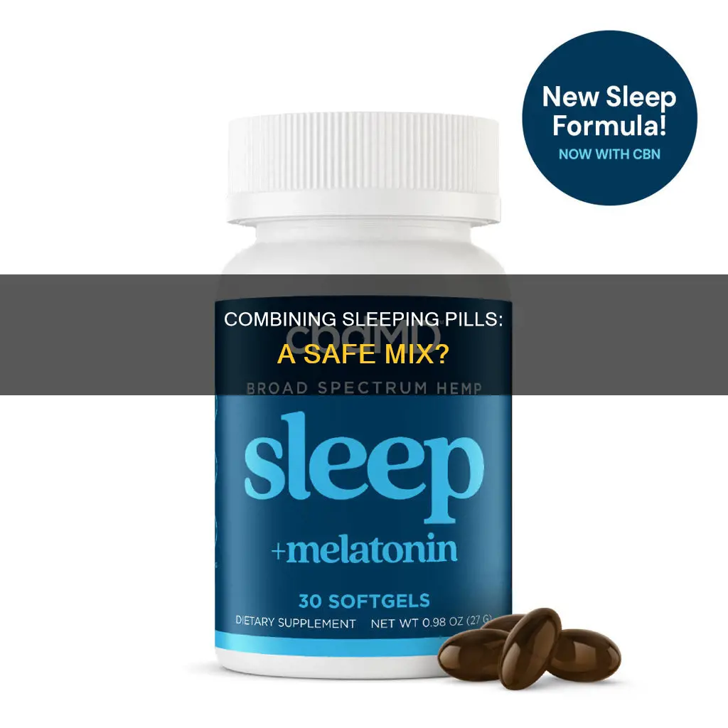 can you mix 2 different sleeping pills