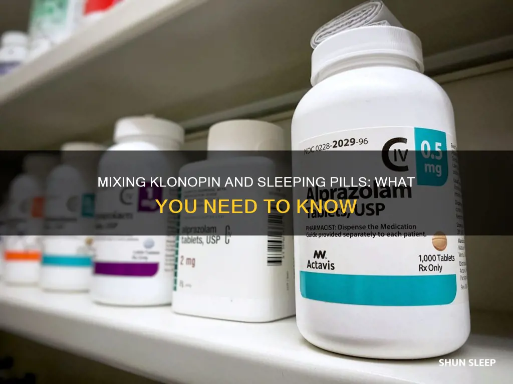 can you mix klonopin and sleeping pills