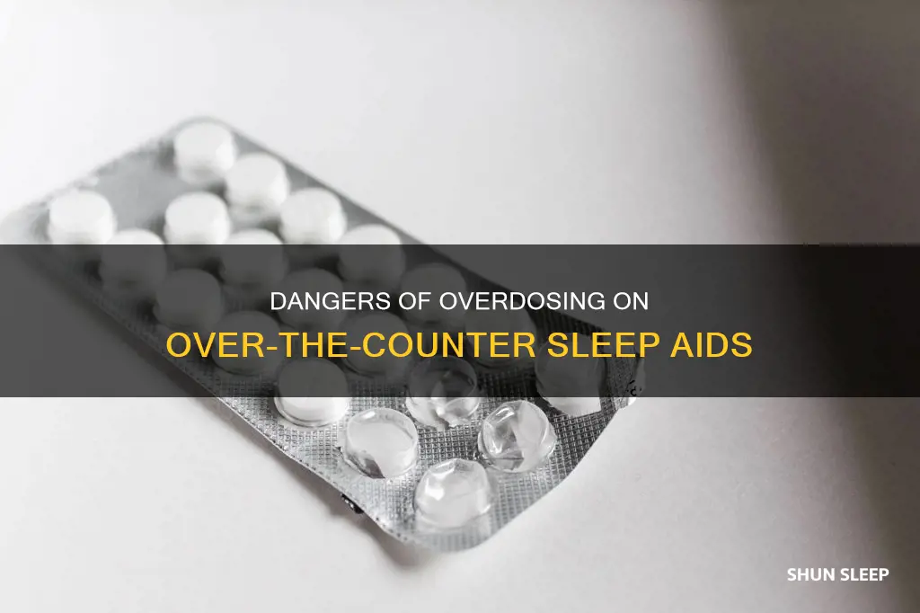 can you od on over the counter sleeping pills