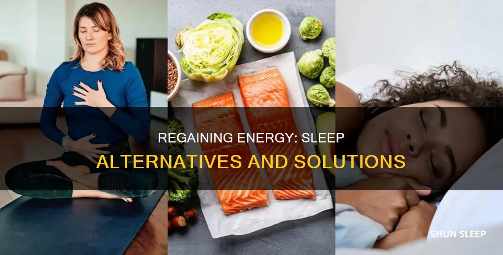 can you regain energy without sleep