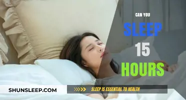 Exploring the Effects of Sleeping 15 Hours: Benefits and Drawbacks