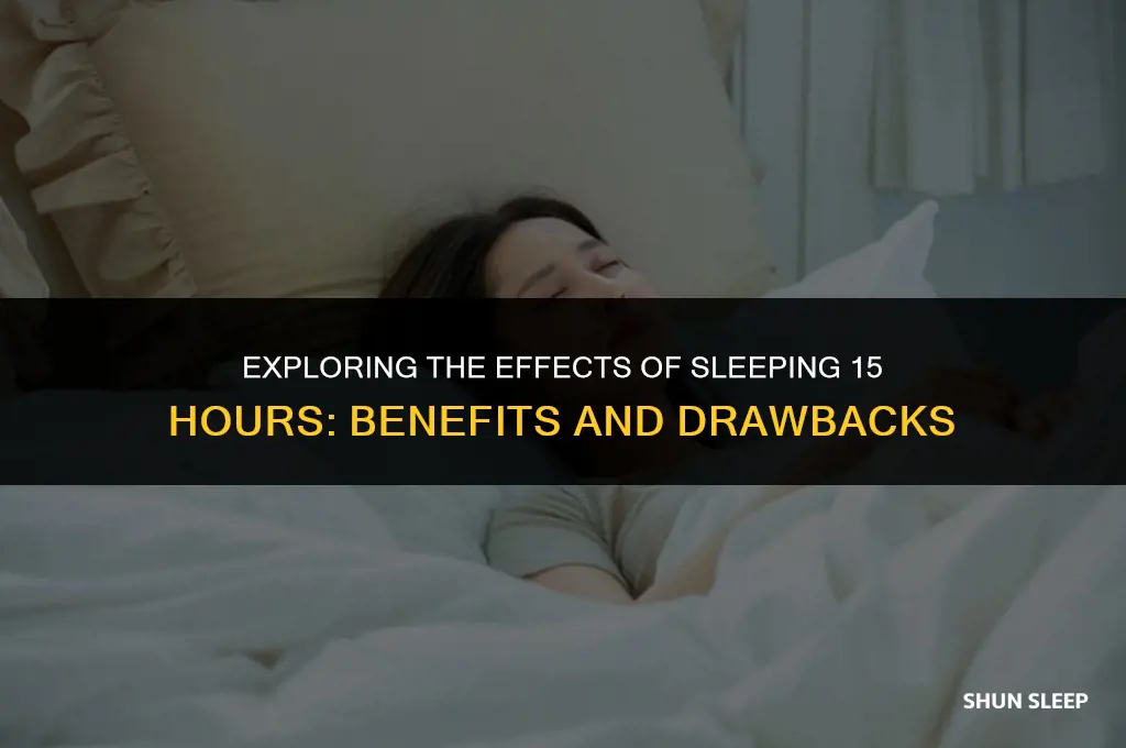 can you sleep 15 hours