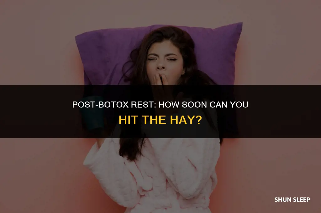can you sleep 2 hours after botox