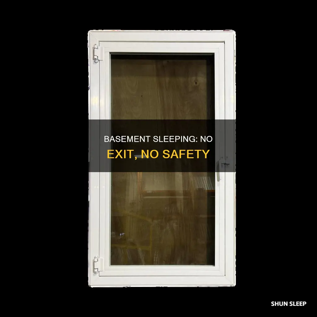 can you sleep in a basement without an exit