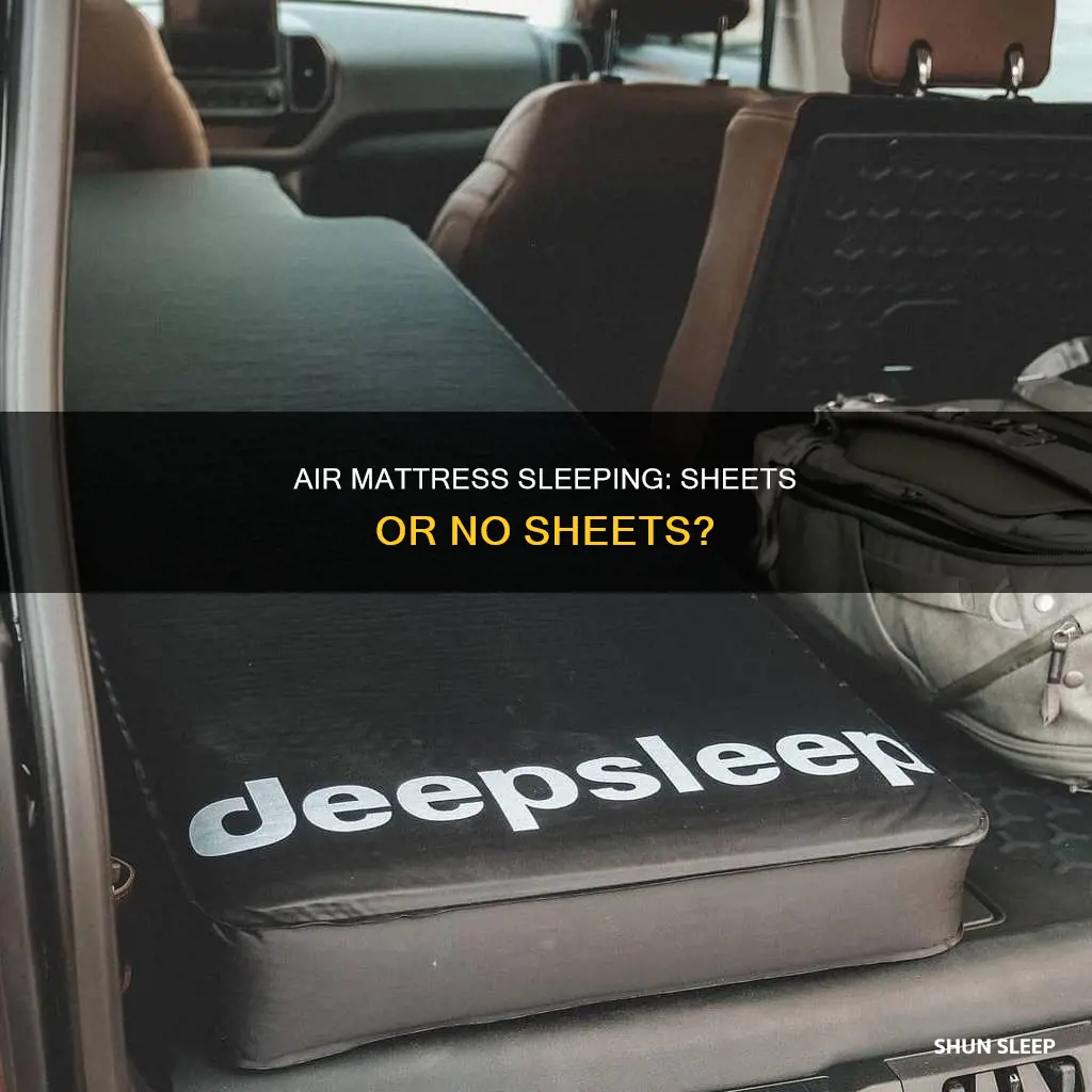 can you sleep on air mattess without sheets