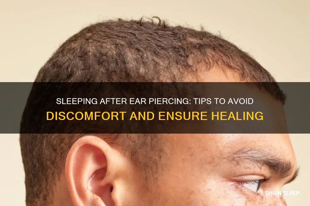 can you sleep on your ears after getting them pierced