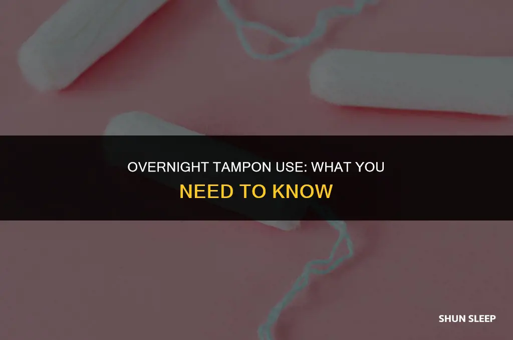 can you sleep with a tampon in for 9 hours