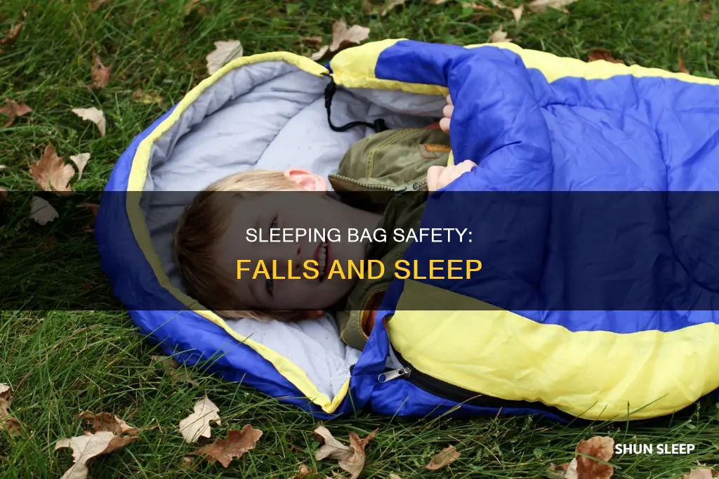 can you sleep with sleeping bag on falls