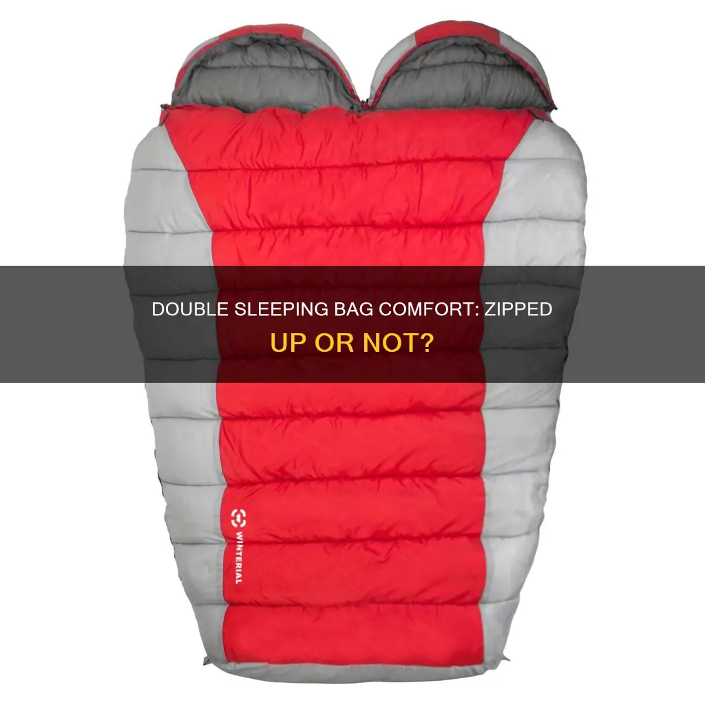 can you sleep with two sleeping bags zipped up