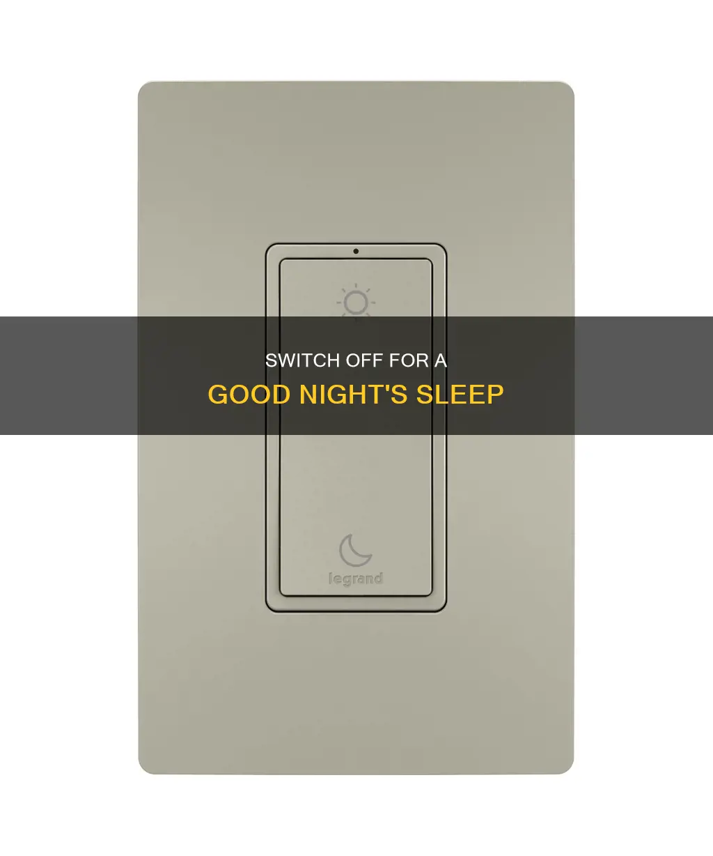 can you sleep without a switch