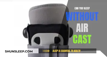 Air Casts: Sleep or No Sleep?