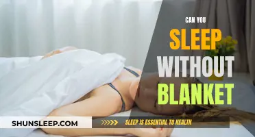 Blanket-Free Sleep: Is It Possible?