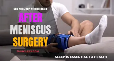 Brace and Meniscus Surgery: Sleep Without Support?