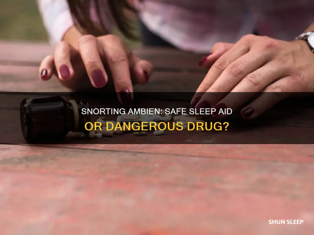 can you snort ambien sleeping pills