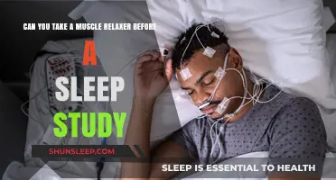 Muscle Relaxers and Sleep Studies: Safe or Not?