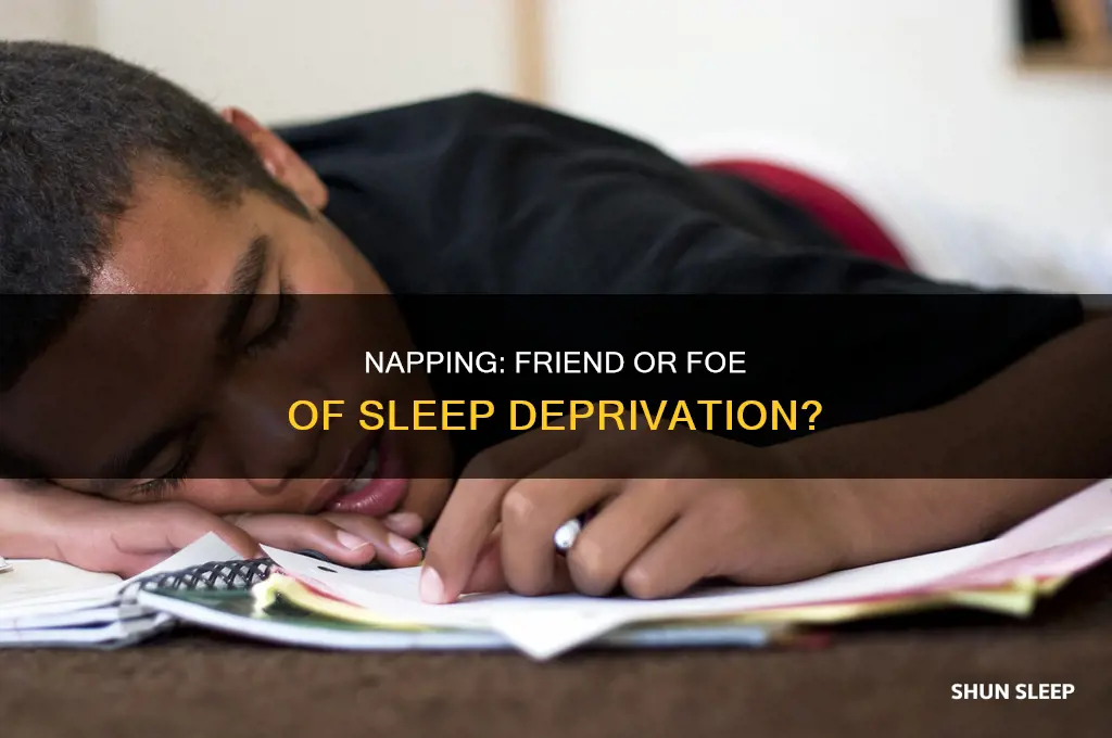 can you take a nap when sleep deprived