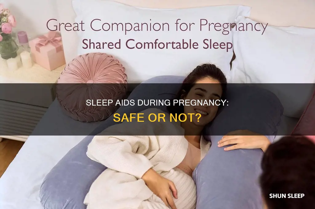 can you take a sleep aid when pregnant