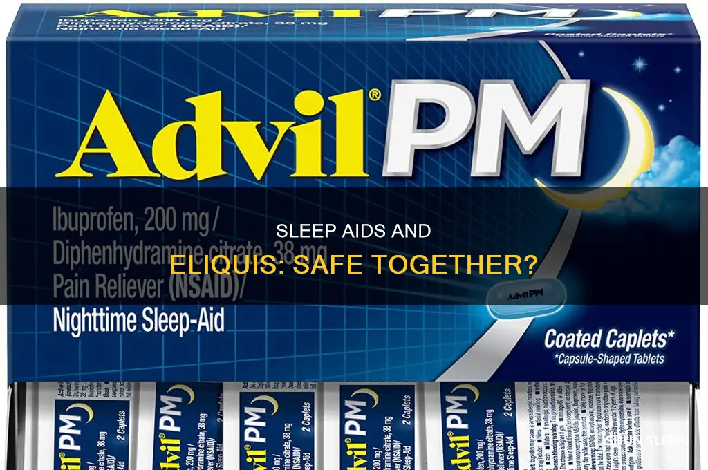 can you take a sleep aid with blood thinner eliquis