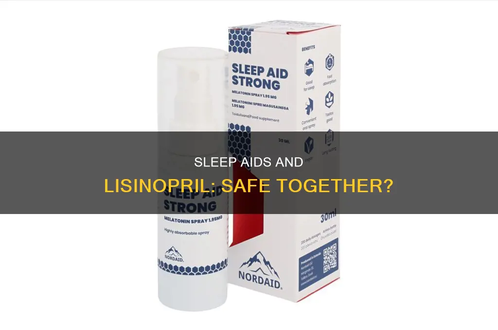 can you take a sleep aid with lisinopril