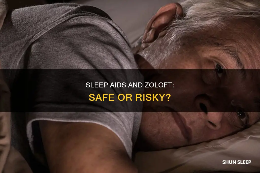can you take a sleep aid with zoloft