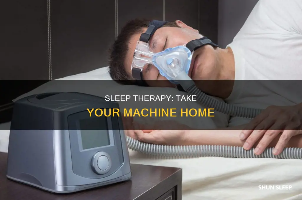 can you take a sleep machine home