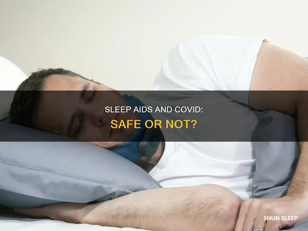 can you take a sleeping pill with covid