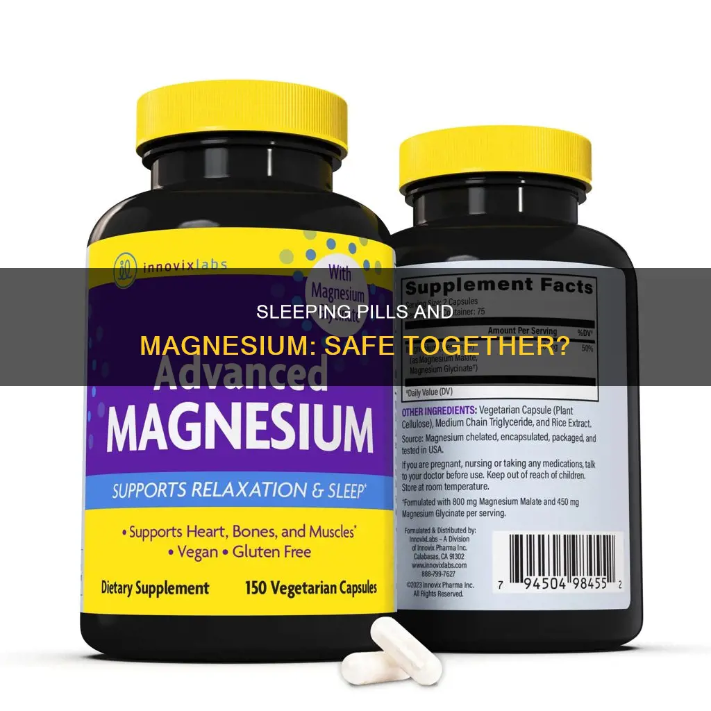 can you take a sleeping pill with magnesium