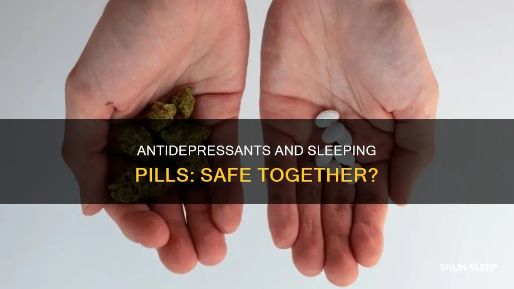 can you take antidepressants with sleeping pills