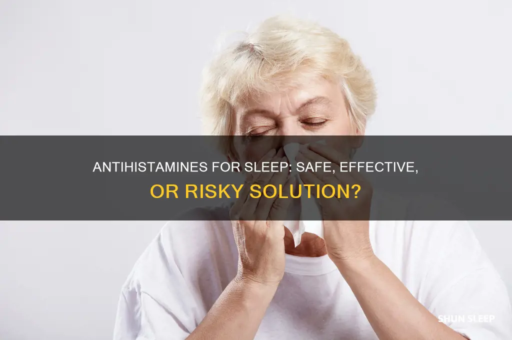 can you take antihistamines to help you sleep