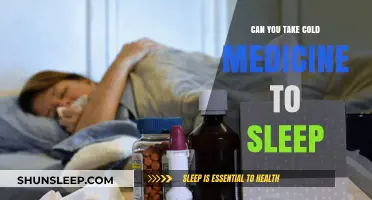 Cold Medicine: A Sleep Aid?