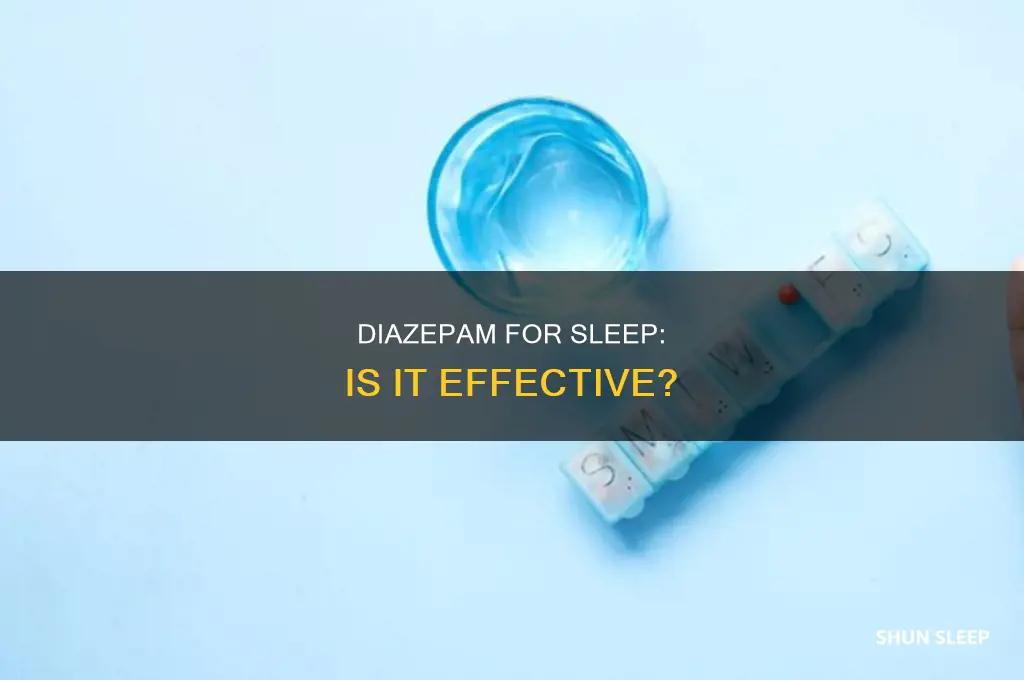 can you take diazepam for sleep