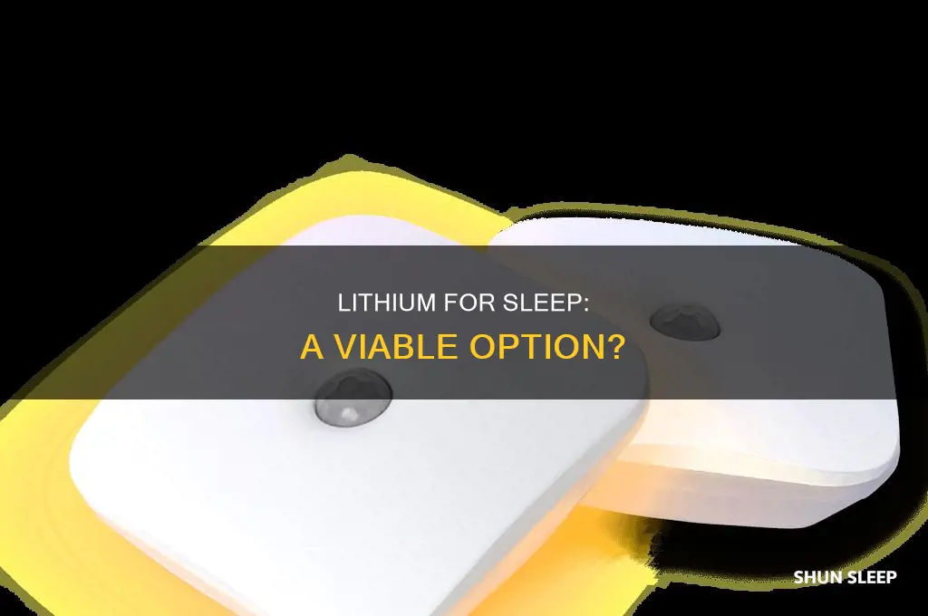 can you take lithium for sleep