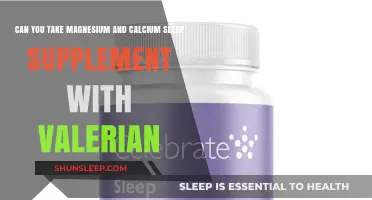 Magnesium, Calcium, and Valerian: Safe Sleep Combo?