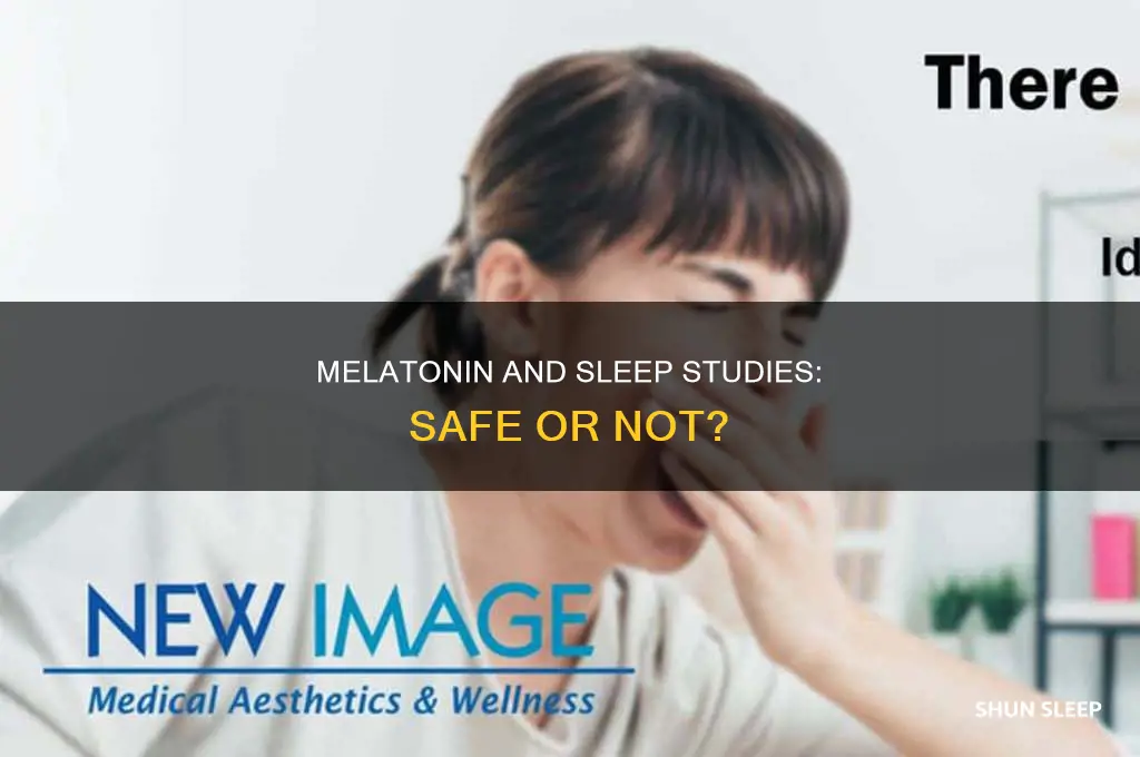 can you take melatonin before a sleep study