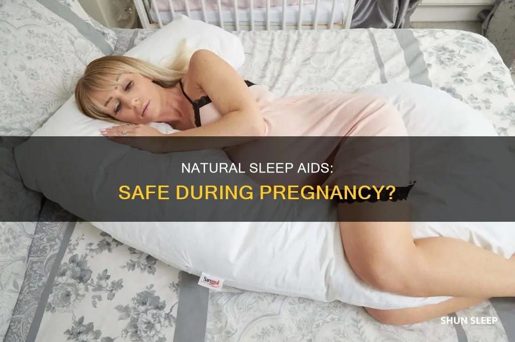 can you take natural sleeping tablets when pregnant