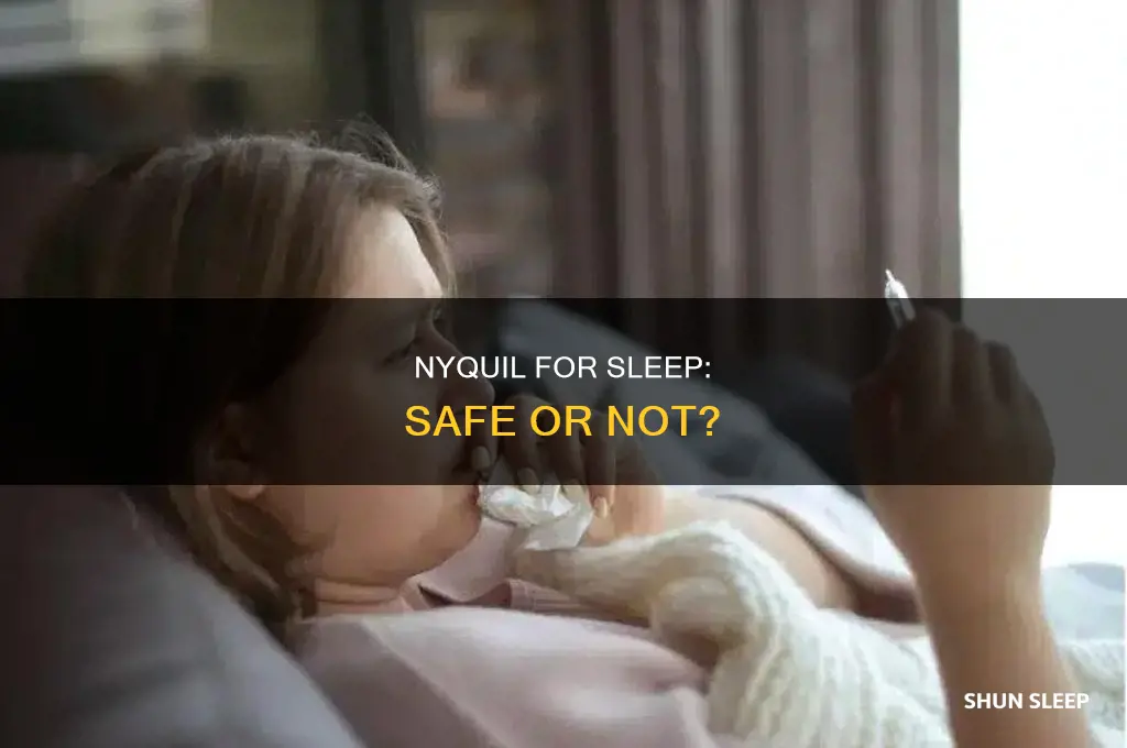 can you take nyquil just to sleep