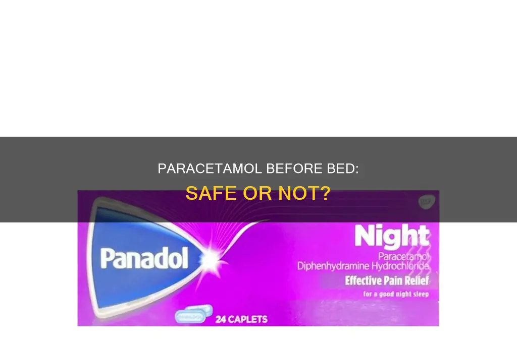 can you take paracetamol before sleep