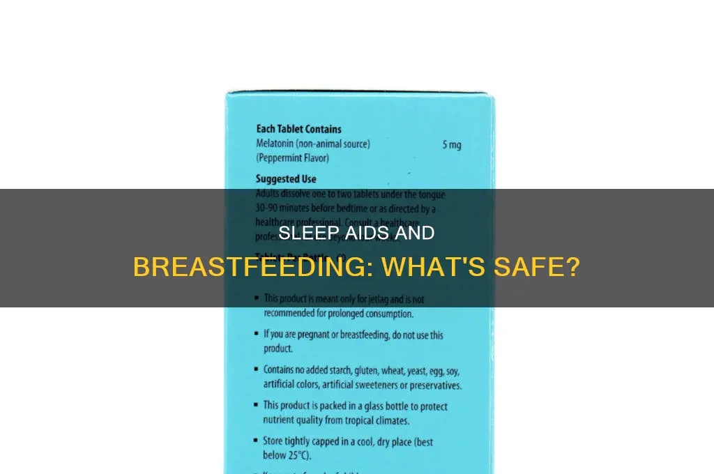 can you take sleep aid while breastfeeding