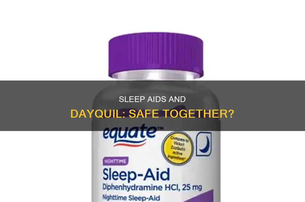 can you take sleep aid with dayquil
