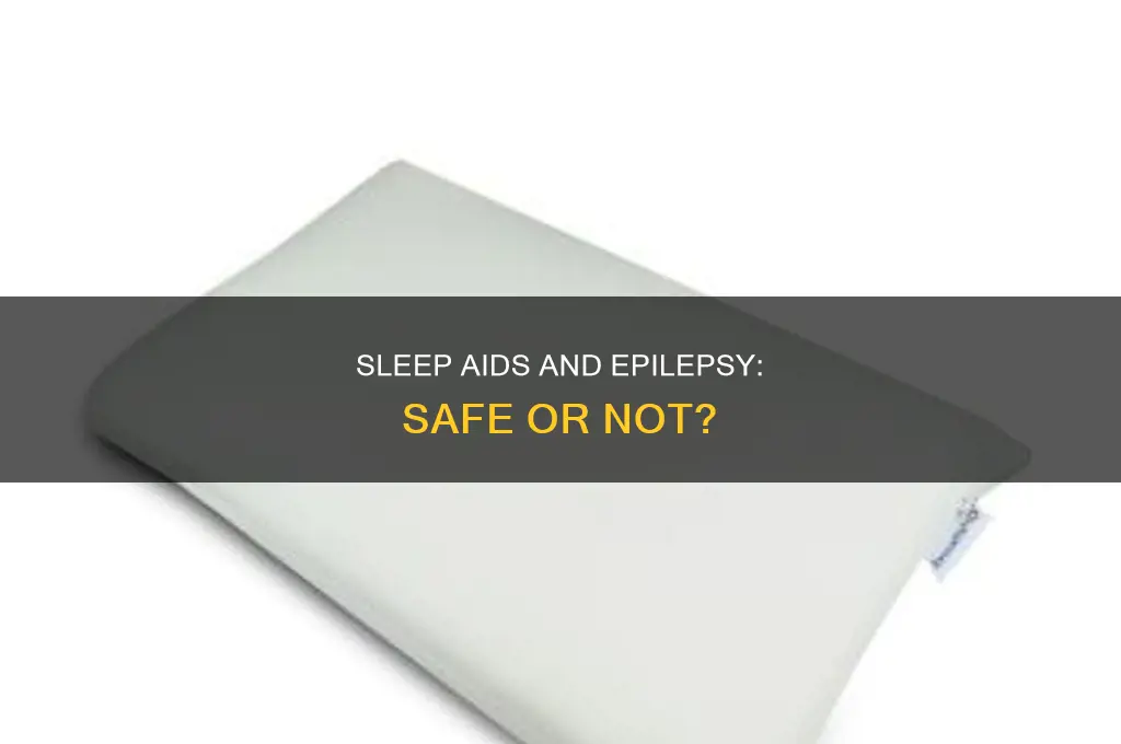 can you take sleep aids with epilepst