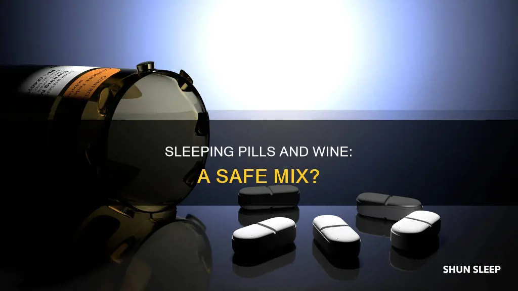 can you take sleeping pills after drinking wine
