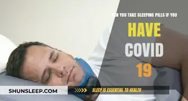 Sleeping Pills and COVID-19: What's the Connection?