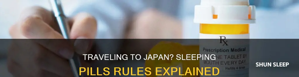 can you take sleeping pills to japan