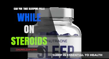 Sleeping Pills and Steroids: Safe or Not?