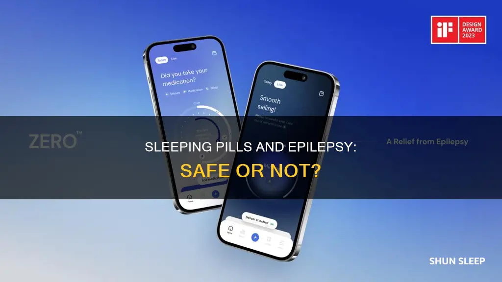 can you take sleeping pills with epilepsy
