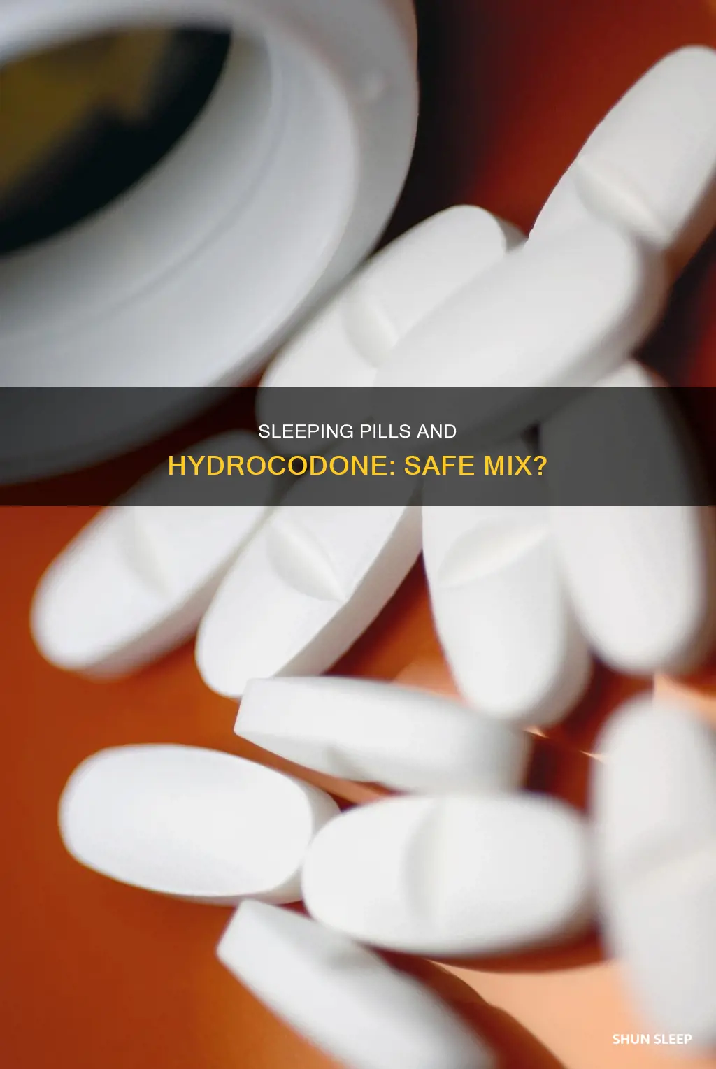can you take sleeping pills with hydrocodone